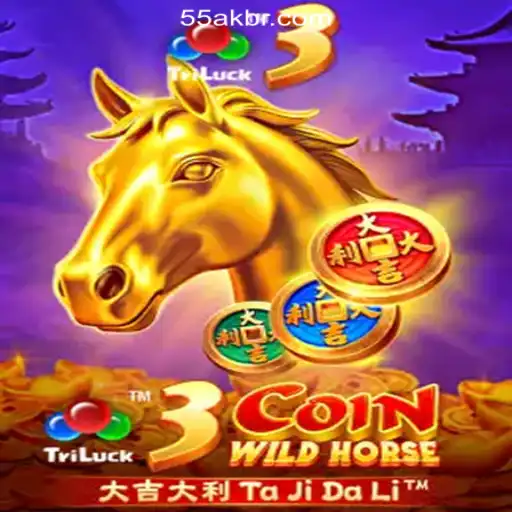 Discover the Thrills of 3CoinWildHorse on 55AK.bet Platform
