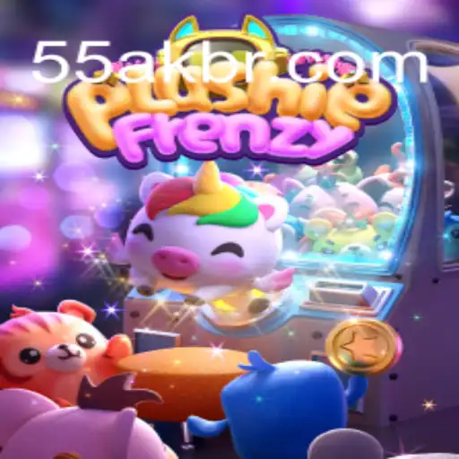 Discover the Enchanting World of PlushieFrenzy on 55AK.bet Platform - Oficial Slots Brasil
