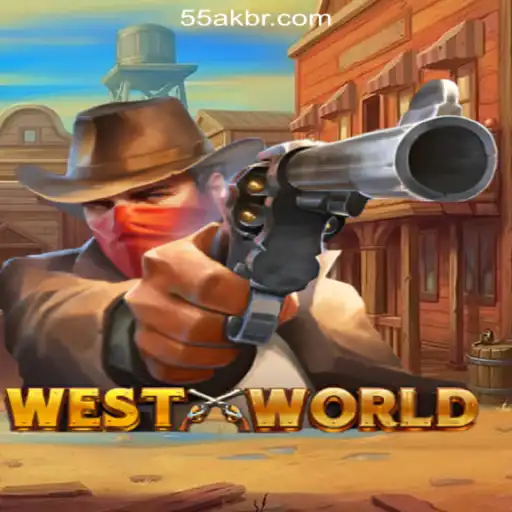 Exploring the Fascination of WestWorld on 55AK.bet Platform-Oficial Slots Brasil