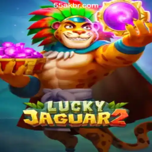 Exploring the Thrills of Luckyjaguar2 on 55AK.bet Platform-Oficial Slots Brasil