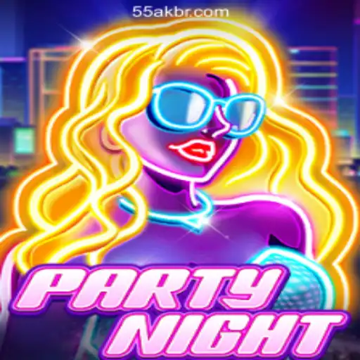 Unveiling PartyNight: Your Ultimate Guide to the Thrilling Experience on 55AK.bet Platform-Oficial Slots Brasil